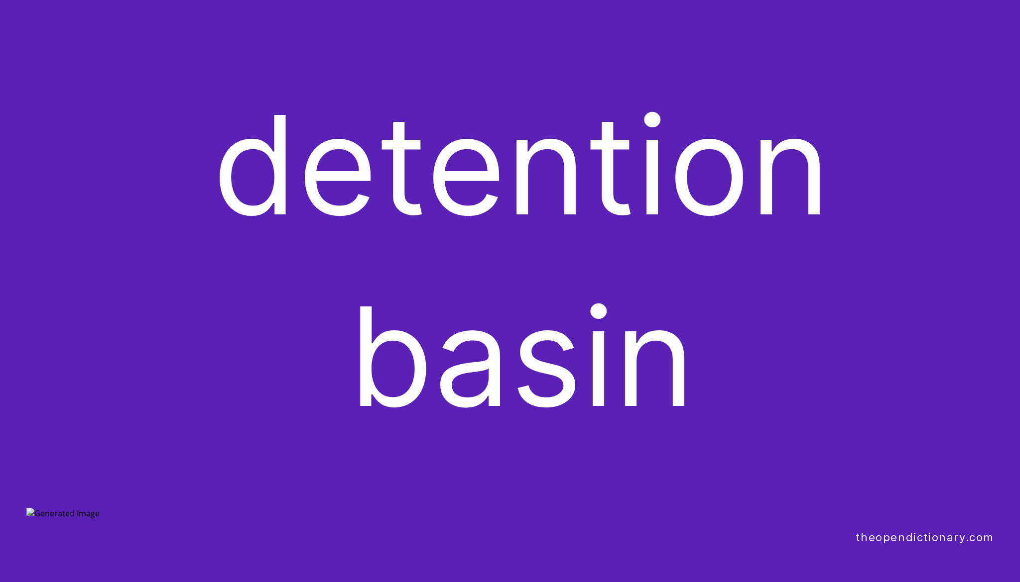 detention-basin-meaning-of-detention-basin-definition-of-detention